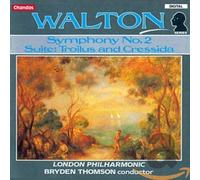 Walton: Symphony No. 2 / Troilus and Cressida Suite