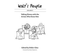 Walt's People: Volume 5: Talking Disney with the Artists Who Knew Him