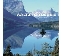 Waltz for Debbie - Gone & Out