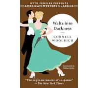 Waltz into Darkness: 0 (An American Mystery Classic)