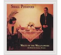 Waltz of the Wallflowers by Small Potatoes (2004-05-03)