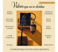 Waltzes from Argentina - Valses Que No Se Olvidan