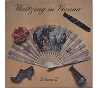 Waltzing In Vienna Volume 2