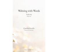 Waltzing with Words: Exploring Book One