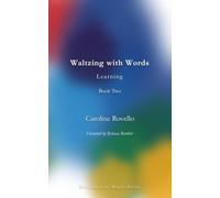 Waltzing with Words: Learning Book Two