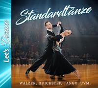 Walzer, Quickstep, Tango Uvm. - Standardtänze - Let S Dance
