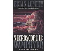 Wamphyri! - Dark Paranormal Horror: Vampiric Monsters & Mind Control - Book 2 (Necroscope)