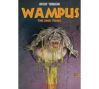 Wampus #3: The End Times