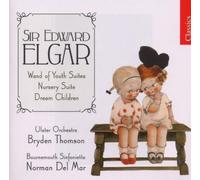 Wand of Youth Suites / Nursery Suite / Dream Child by Elgar, E. (2007) Audio CD