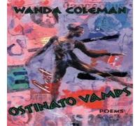 Wanda Coleman OSTINATO VAMPS Paperback Book Wanda Coleman Multicolor