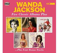 Wanda Jackson - Five Classic Albums Plus (Lovin' Country Style / Wanda Jackson / There's A Party Going On / Right Or Wrong / Wonderful Wanda)