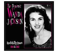 Wanda Jackson - The Dynamic Wanda Jackson: Rockabilly Queen 1954-1962 [New Vinyl