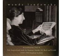 Wanda Landowska in Performance, Vol.2