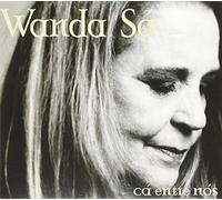 Wanda Sa - Ca Entre Nos