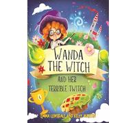 Wanda the Witch and her Terrible Twitch