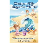 Wanda und die singenden Wellen: Wo jede Welle ein Lied hat