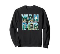 Wander Hiking And Nature Enthusiast Sweatshirt