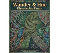 Wander & Hue: Discovering Fauna: Adult Coloring Book