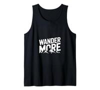Wander More Hiking Camping Adventure Mountains Travel Tank Top