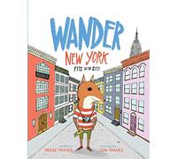 Wander New York: Fitz in the City: 1 (A Wander Often Wonder Always Book)