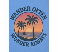 Wander Often Wonder Always: Beach Sunset Notebook (8.5" x 11") · Lined Travel Journal with Retro Palm Tree Cover · 120 Pages