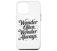 Wander Often Wonder Always Inspirational Travel Quote Case for iPhone 12 Pro Max