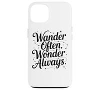 Wander Often Wonder Always Inspirational Travel Quote Case for iPhone 13