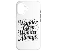 Wander Often Wonder Always Inspirational Travel Quote Case for iPhone 16
