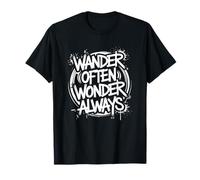 Wander Often Wonder Always, Positive Motivational T-Shirt