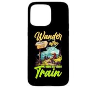 WANDER OFTEN WONDER WHY I DIDN'T TRAIN Case for iPhone 15 Pro Max
