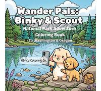 Wander Pals: Bunny & Puppy: Nation Park Adventure Coloring Cook To Washington & Oregon