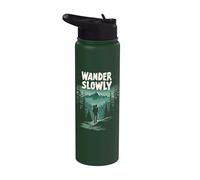 Wander Slowly Calm Outdoors Nature Therapy Hiking Hiker Stainless Steel Insulated Water Bottle