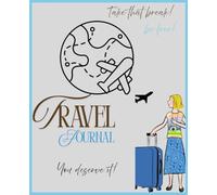 Wander Woman: A Travel Journal for the Bold & Free-Spirited
