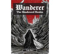 Wanderer: The Shadowed Realm