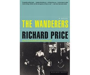 Wanderers by Richard Price (1999, Trade Paperback)