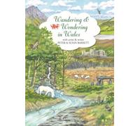 Wandering and Wondering in Wales