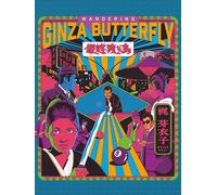 Wandering Ginza Butterfly