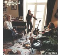 The Wandering Hearts - Mother [VINYL]
