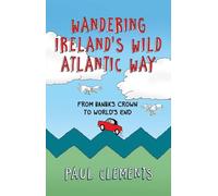 Wandering Ireland's Wild Atlantic Way