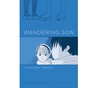 Wandering Son Volumes One & Two