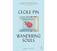 Wandering Souls: Nominiert für den WOMEN'S PRIZE FOR FICTION 2023