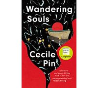 Wandering Souls: The literary debut novel longlisted for the Women’s Prize for Fiction 2023 - ‘Beautiful’, R. F. Kuang