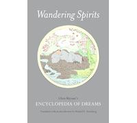 Wandering Spirits: Chen Shiyuan's Encyclopedia of Dreams
