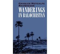 Wanderings in Balochistan