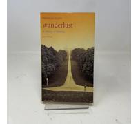 Wanderlust: A History of Walking