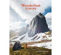 Wanderlust Europe The Great European Hike (Hardback Book)