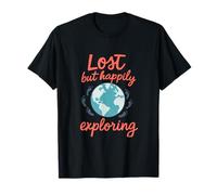 Wanderlust Globe Travel Quote Lost But Happily Exploring T-Shirt
