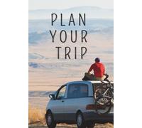 Wanderlust Journal: Your Essential Travel Companion for Adventures Around the World