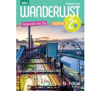 Wanderlust Neu - Allemand 2de - 2025 - Manuel - élève