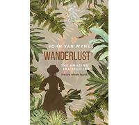 Wanderlust: The Amazing Ida Pfeiffer, the First Female Tourist